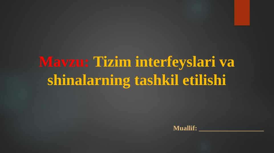 Kompyuter tizim interfeyslari va shinalarning tashkil etilishi