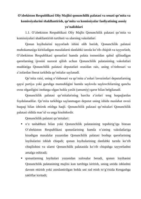 O’zbekiston Respublikasi Oliy Majlisi qonunchilik palatasi va senati qo’mita va komissiyalarini shakllantirish, qo’mita va komissiyalar faoliyatining asosiy yo’nalishlari