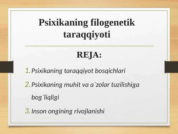 Psixikaning filogenetik taraqqiyoti