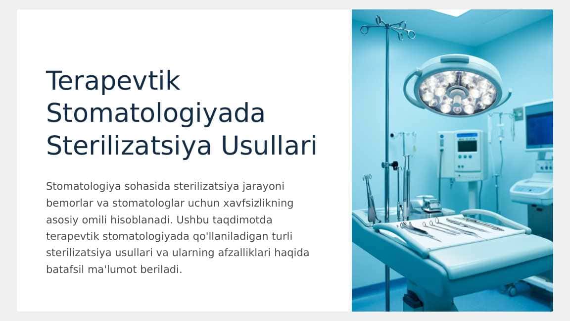Terapevtik stomatologiyada sterelizatsiya usullari