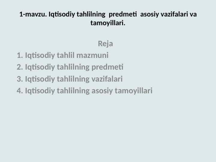 Iqtisodiy tahlil predmetining asosiy vazifalari va tamoyillari.