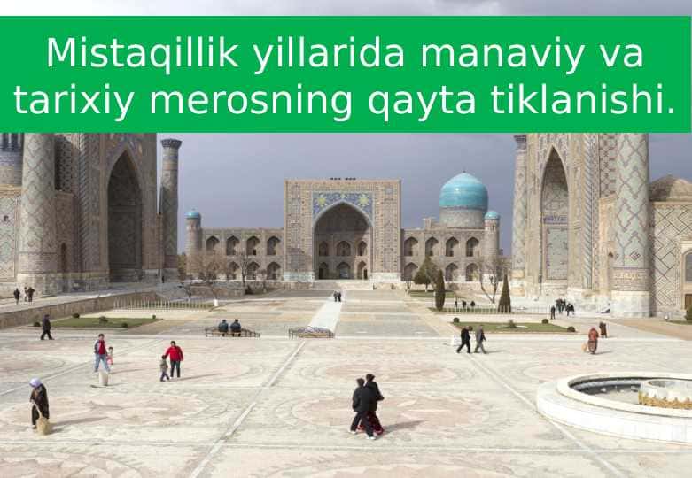 Mistaqillik yillarida manaviy va tarixiy merosning qayta tiklanishi. 24