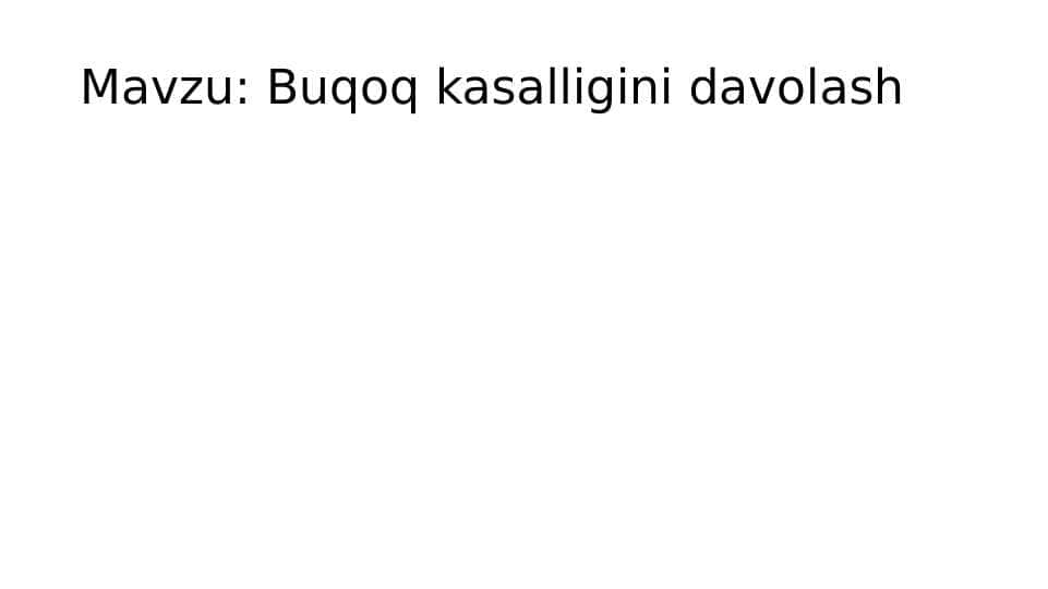 Buqoq kasalligini davolash