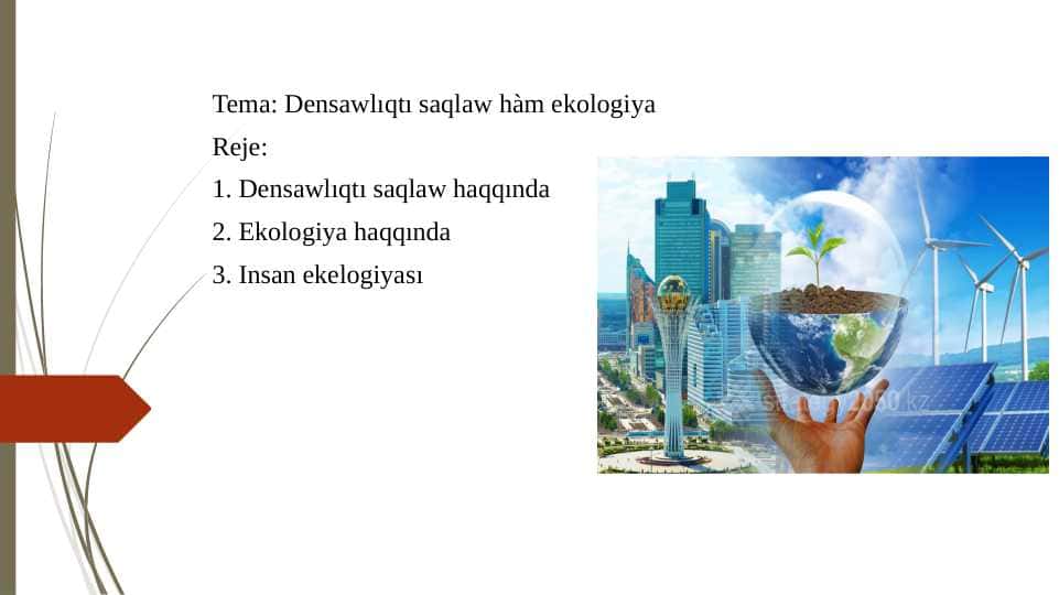 Densawliqti saqlaw ham ekologiya
