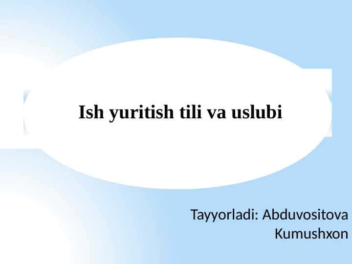 Ish yuritish tili va uslubi
