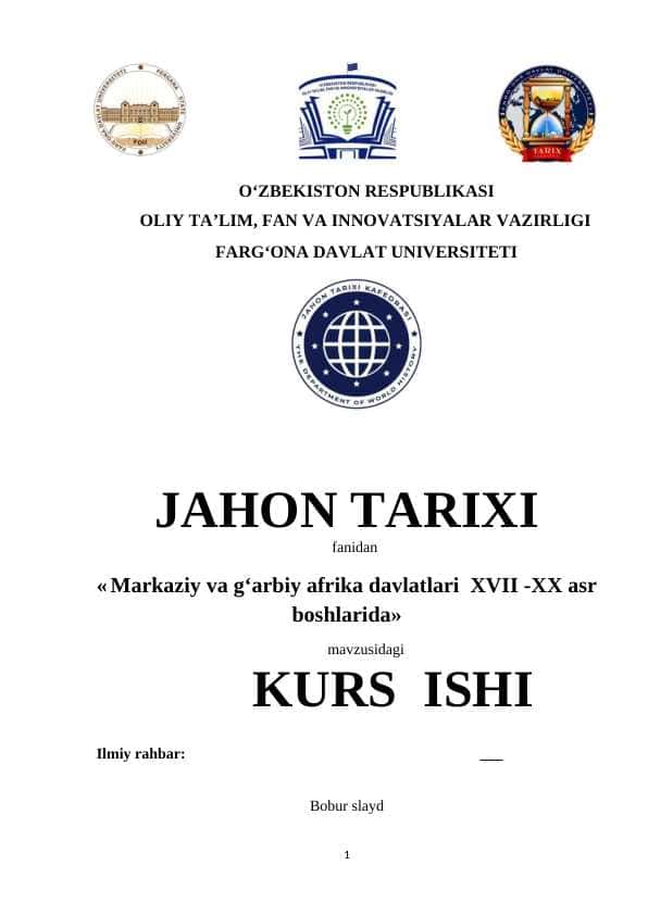 Markaziy va g‘arbiy afrika davlatlari XVII -XX asr boshlarida
