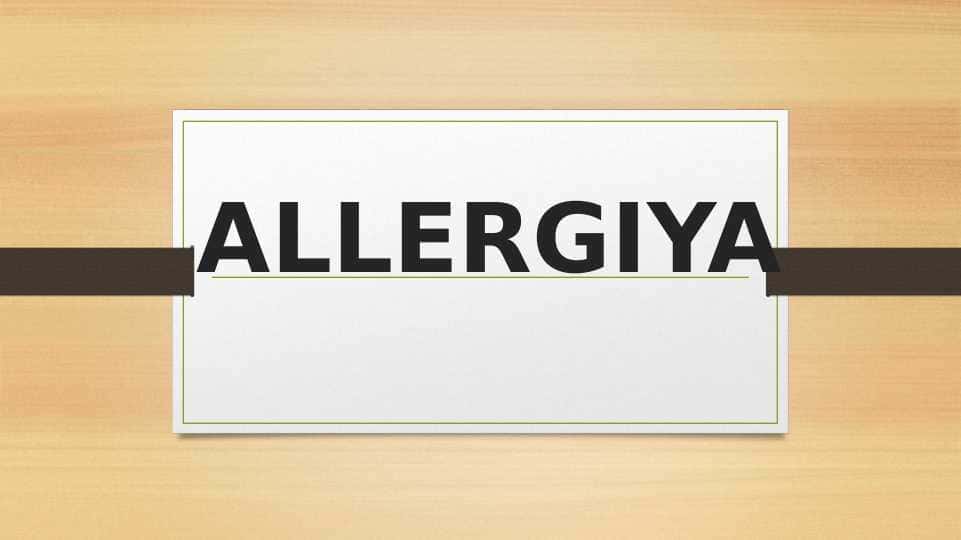 Allergiya