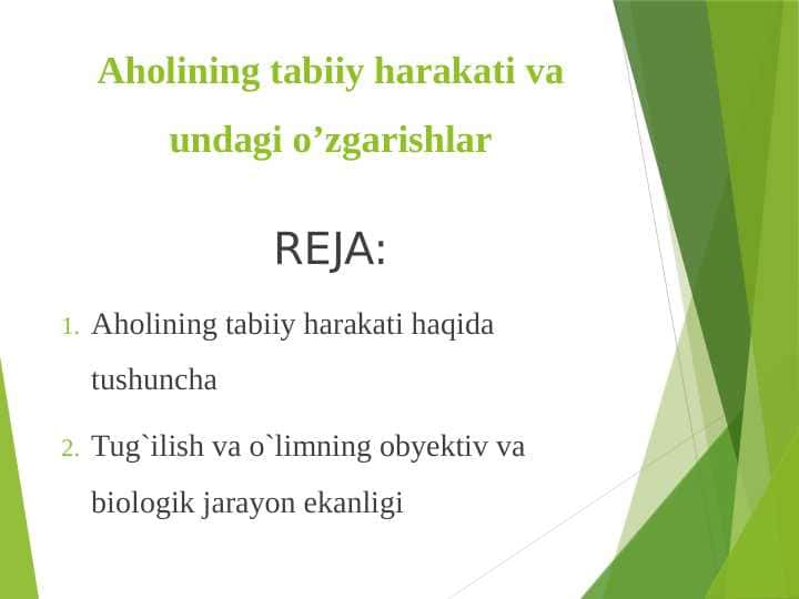 Aholining tabiiy harakati va undagi o’zgarishlar