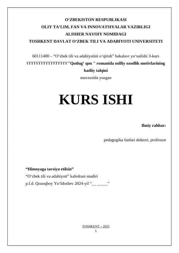 Qutlugʻ qon " romanida milliy ozodlik motivlarining badiiy talqini