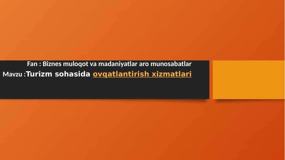Turizm sohasida ovqatlanish xizmatlari