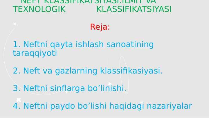 Neft klassifikatsiyasi ilmiy va texnologik klassifikatsiyasi