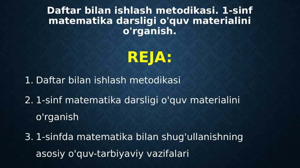 Daftar bilan ishlash metodikasi. 1-sinf matematika darsligi o'quv materialini o'rganish.