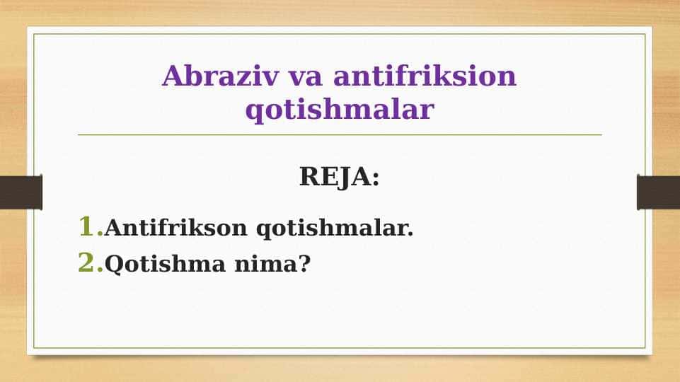 Abraziv va antifriksion qotishmalar