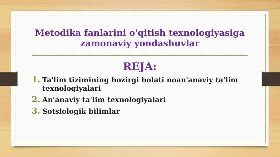 Metodika fanlarini o'qitish texnologiyasiga zamonaviy yondashuvlar