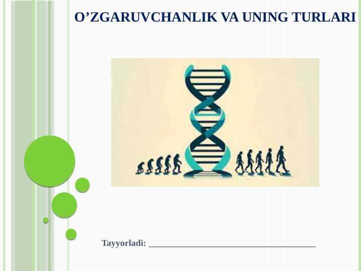 O’ZGARUVCHANLIK VA UNING TURLARI