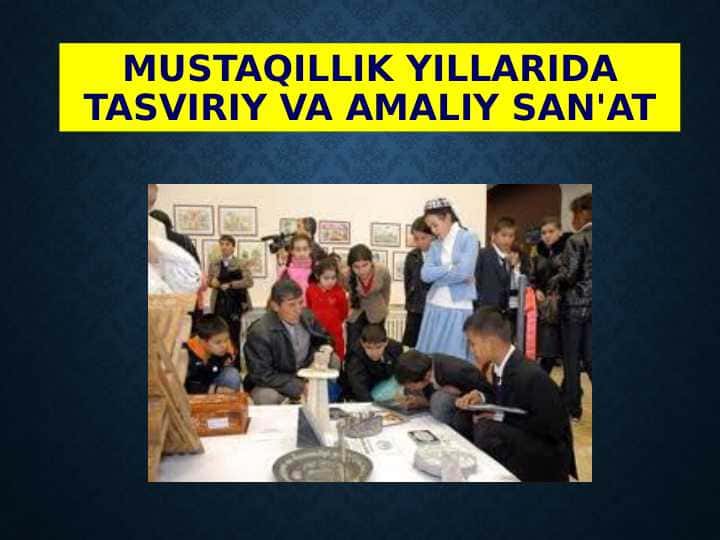 Mustaqillik yillarida tasviriy va amaliy san'at