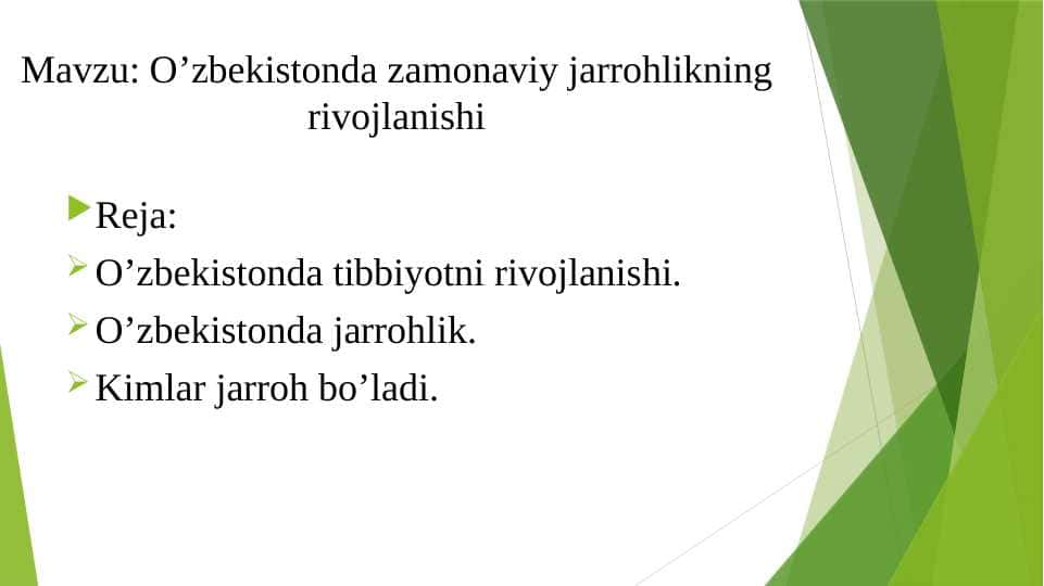 O’zbekistonda zamonaviy jarrohlikning rivojlanishi