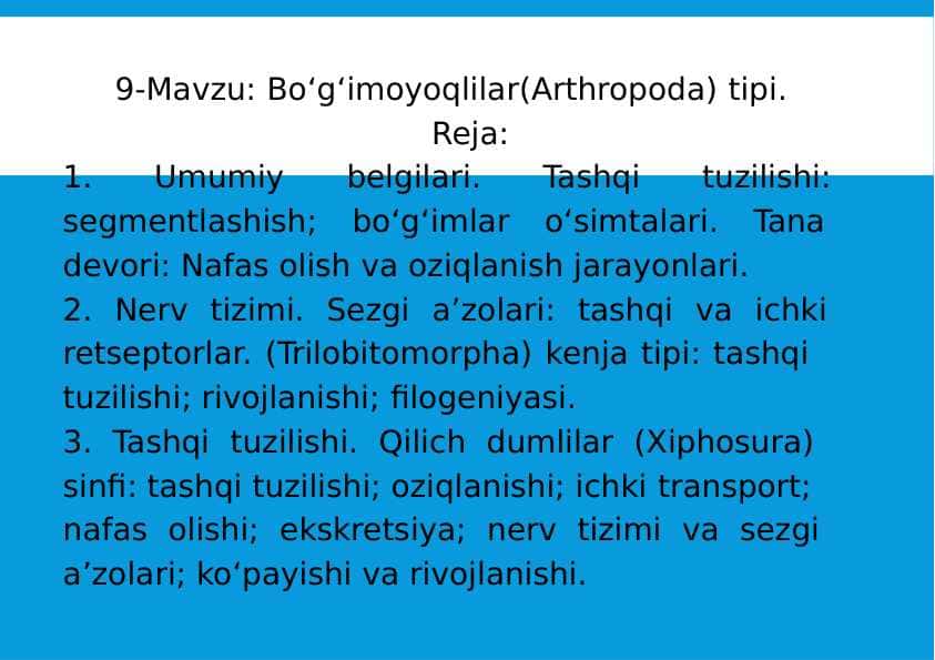 9-Mavzu: Bo‘g‘imoyoqlilar(Arthropoda) tipi.