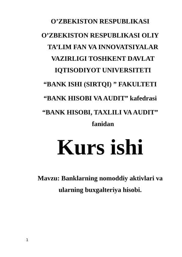 Banklarning nomoddiy aktivlari va ularning buxgalteriya hisobi