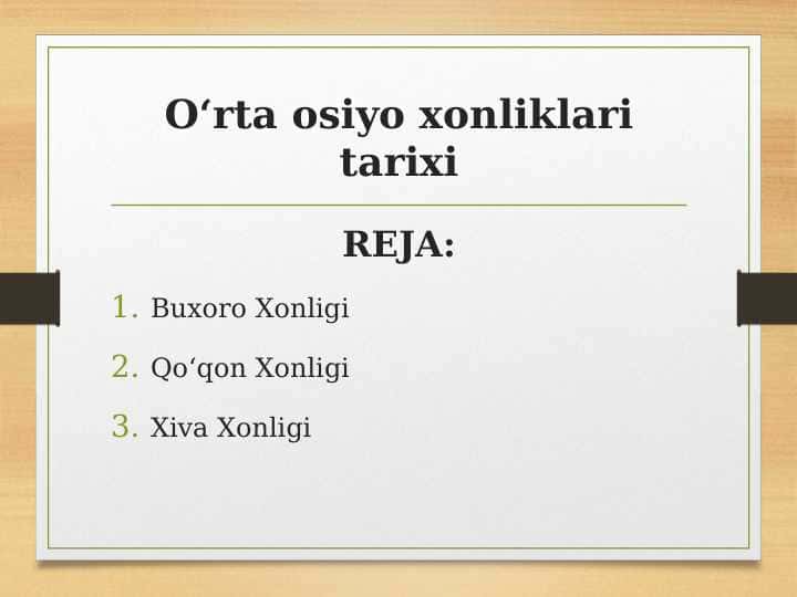 Oʻrta osiyo xonliklari tarixi