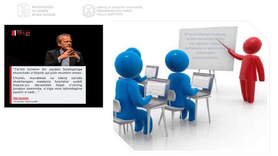 O`quvchilarga huquqiy ta`lim berishda milliy va xalqaro huquq sohalarini o`qitishning zamonaviy tendensiyalari