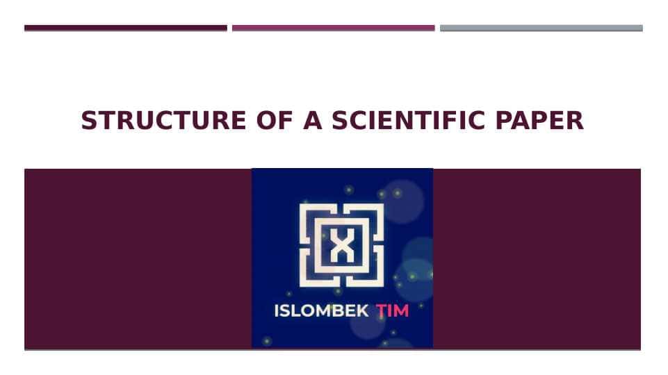Structure of a Scientific Paper