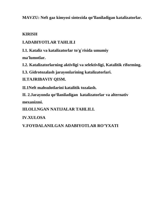 Neft gaz kimyosi sintezida qo’llaniladigan katalizatorlar.