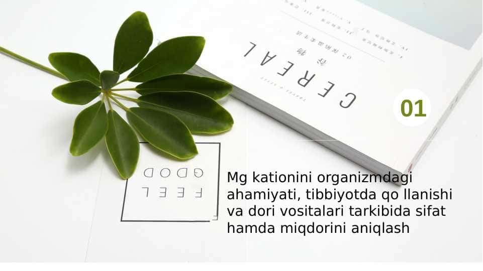Mg kationini organizmdagi ahamiyati, tibbiyotda qo llanishi va dori vositalari tarkibida sifat hamda miqdorini aniqlash