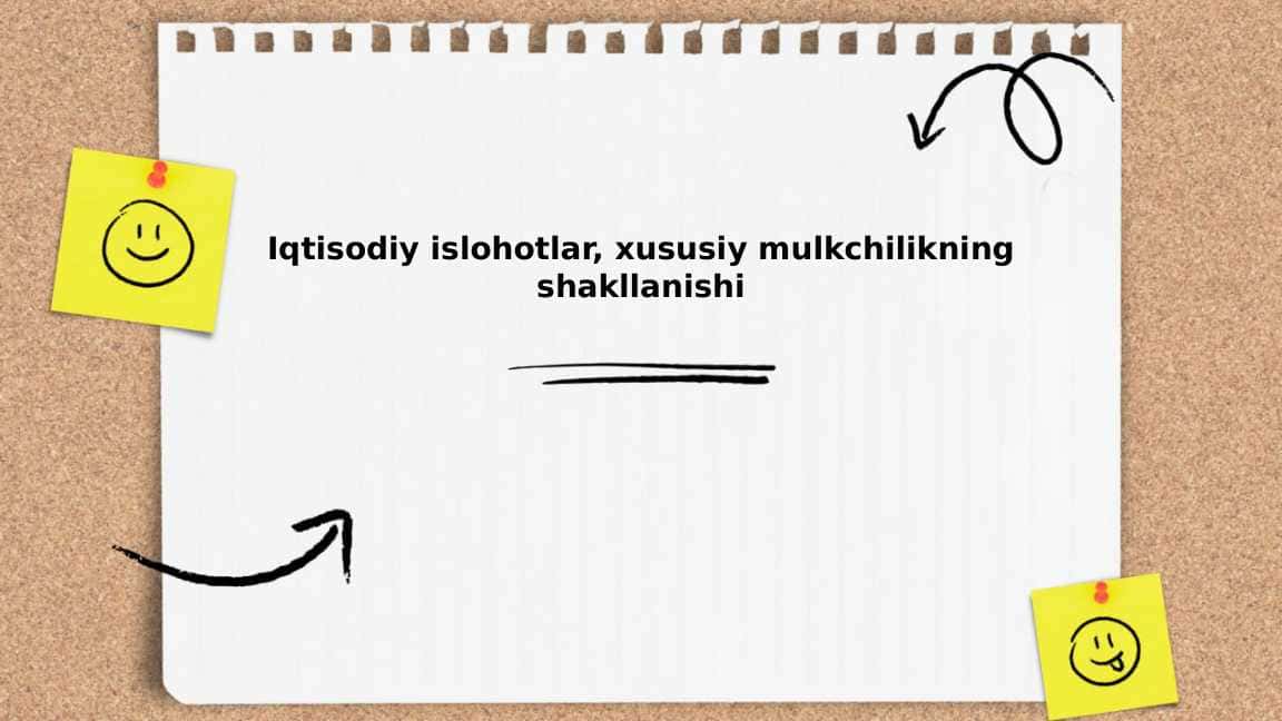 Iqtisodiy islohotlar, xususiy mulkchilikning shakllanishi