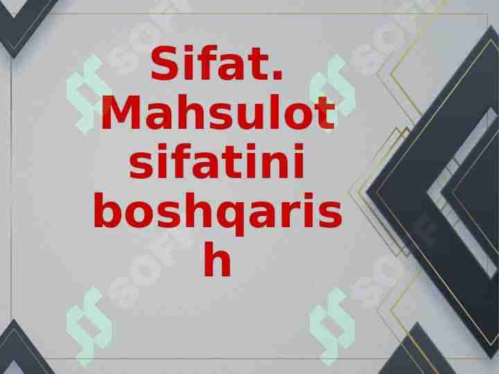 mahsulot sifatini boshqarishda standartlashtirishning axamiyati