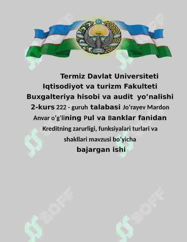 Kreditning Zarurligi, Funksiyalari Turlari Va Shakllari.