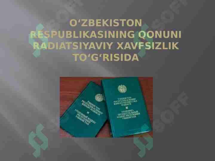 rodiatsiyaviy xavfsizlik to'g'risidagi o'zbekiston respublikasi qonunining moddalari