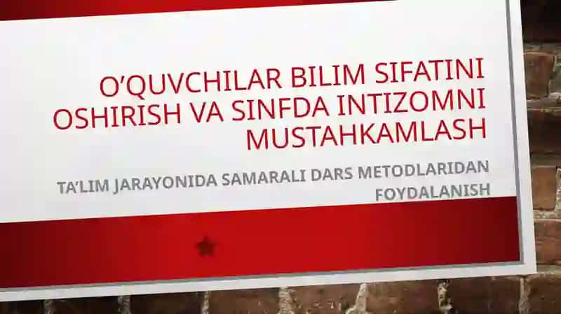 Ta’lim jarayonida samarali dars metodlaridan foydalanish