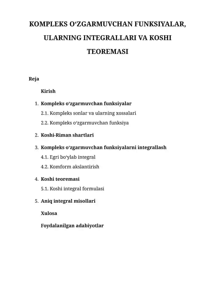 KOMPLEKS O‘ZGARMUVCHAN FUNKSIYALAR, ULARNING INTEGRALLARI VA KOSHI TEOREMASI