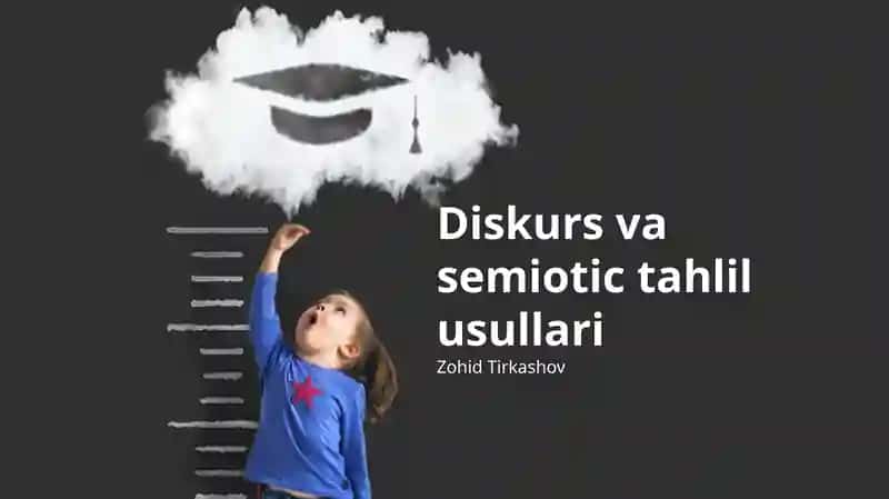 Diskurs va semiotic tahlil usullari