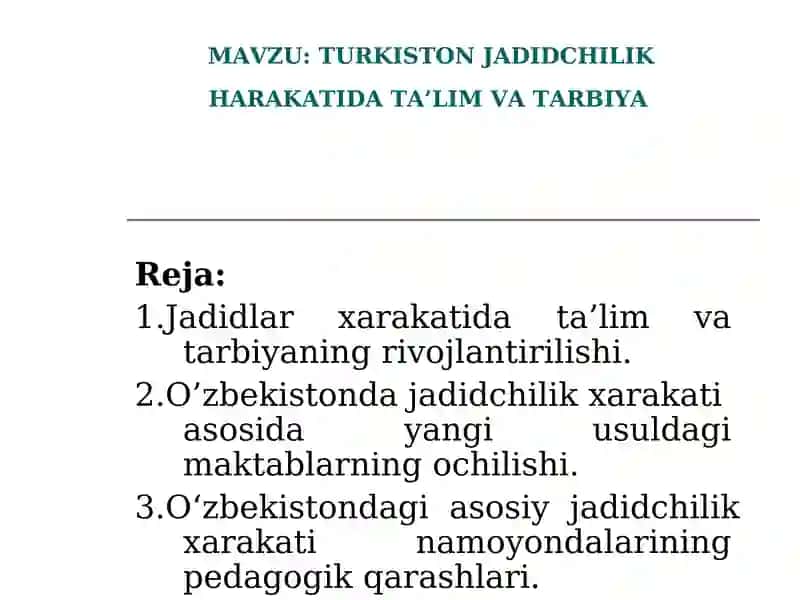 TURKISTON JADIDCHILIK HARAKATIDA TA’LIM VA TARBIYA