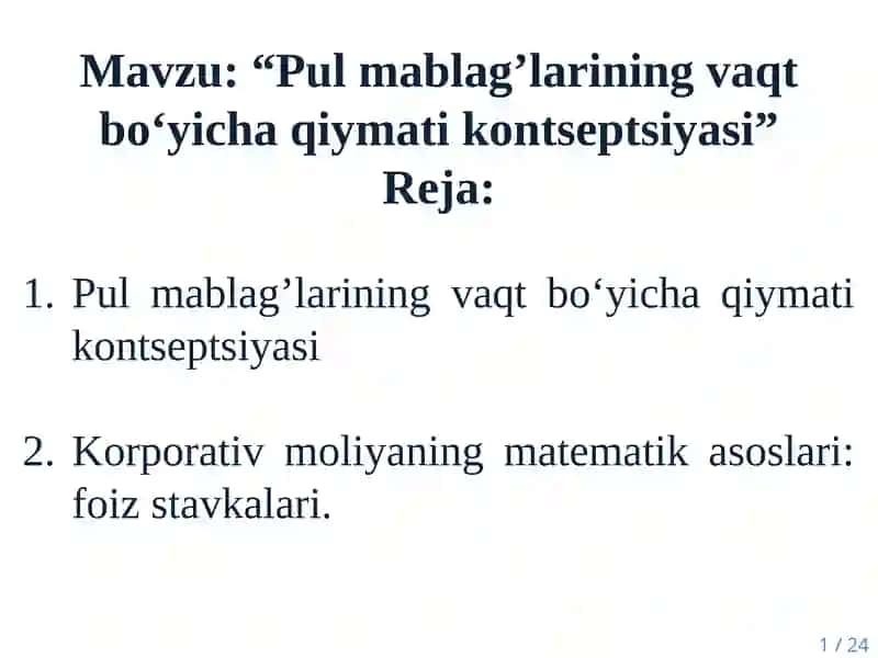 Pul mablag’larining vaqt bo‘yicha qiymati kontseptsiyasi