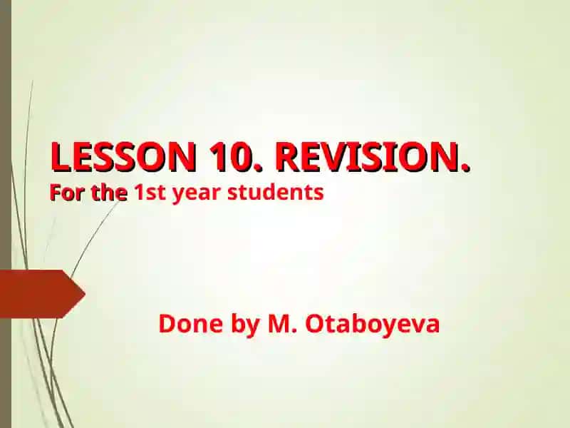LESSON 10. REVISION