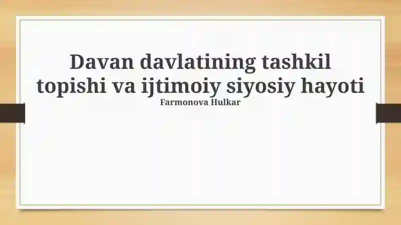 Davan davlatining tashkil topishi va ijtimoiy siyosiy hayoti