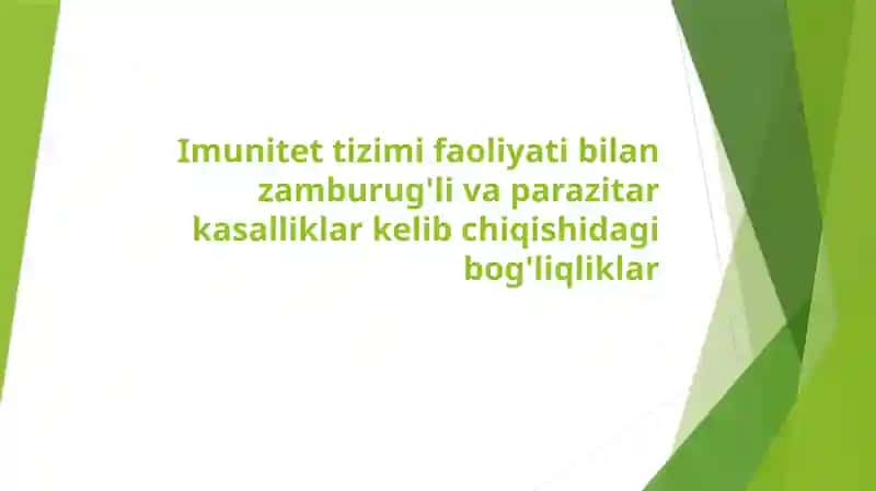 Imunitet tizimi faoliyati bilan zamburug'li va parazitar kasalliklar kelib chiqishidagi bog'liqliklar