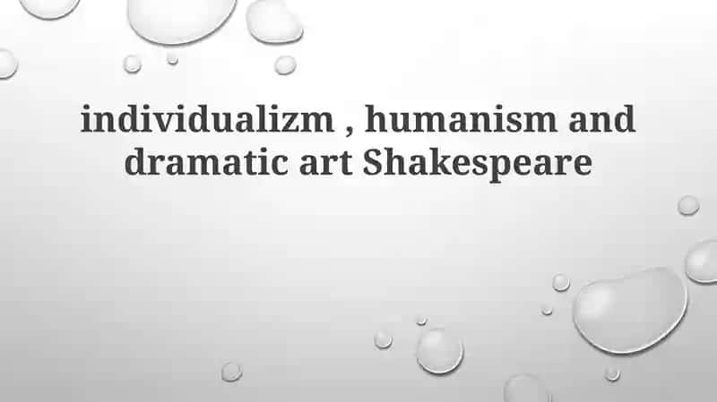 Shakespeare's Characters: Portraits of Individual Will and Flawed Humanity