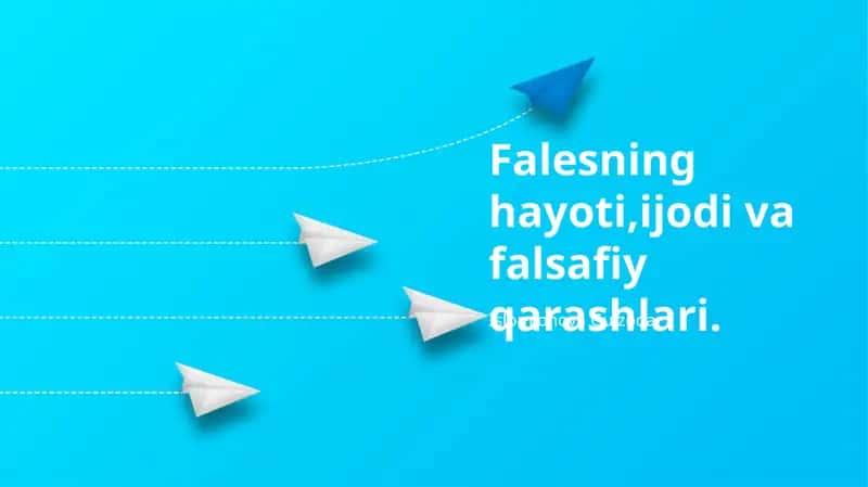 Falesning hayoti,ijodi va falsafiy qarashlari.