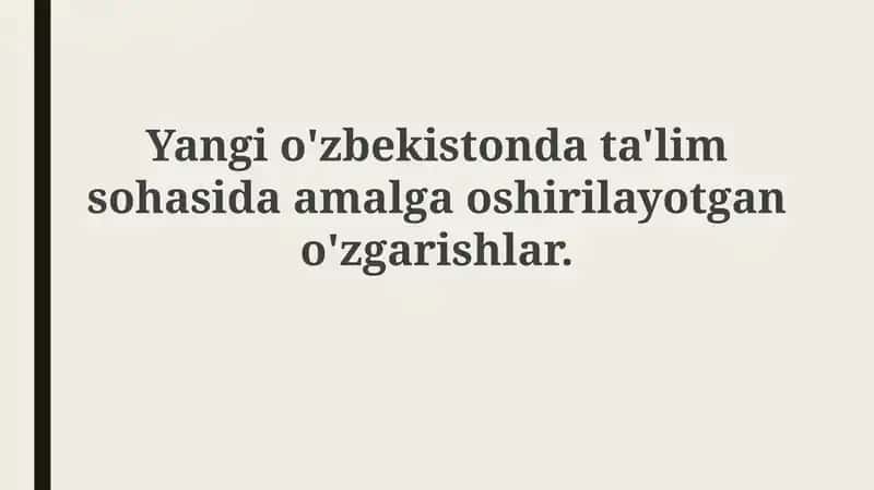 Yangi O'zbekistonda ta'lim islohotlari