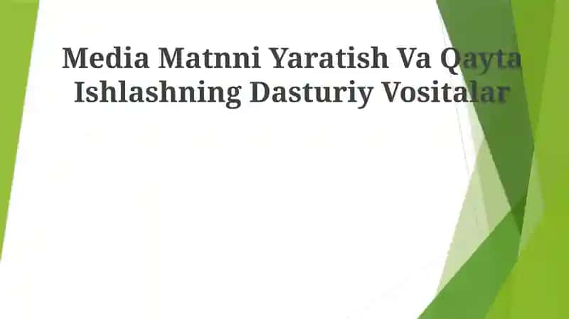 Media Matnni Yaratish Va Qayta Ishlashning Dasturiy Vositalar