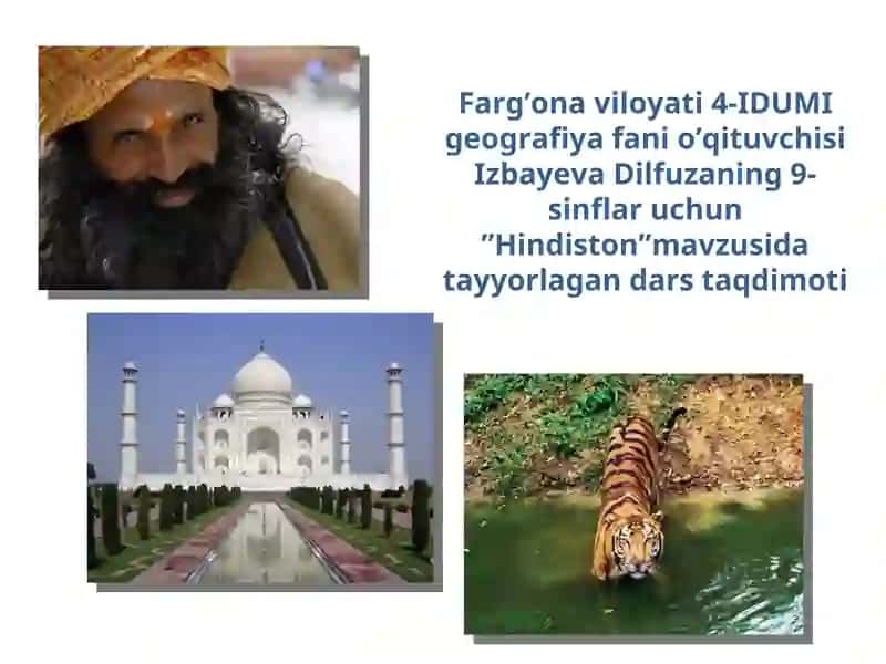 "Hindiston" mavzusida tayyorlagan dars taqdimoti