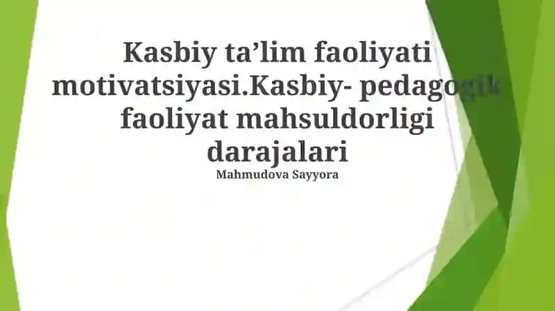 Kasbiy ta'lim faoliyati motivatsiyasi