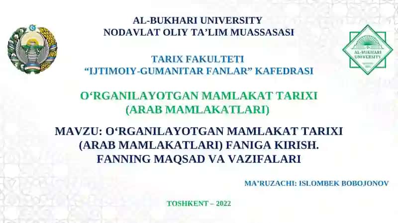 O‘RGANILAYOTGAN MAMLAKAT TARIXI(ARAB MAMLAKATLARI)