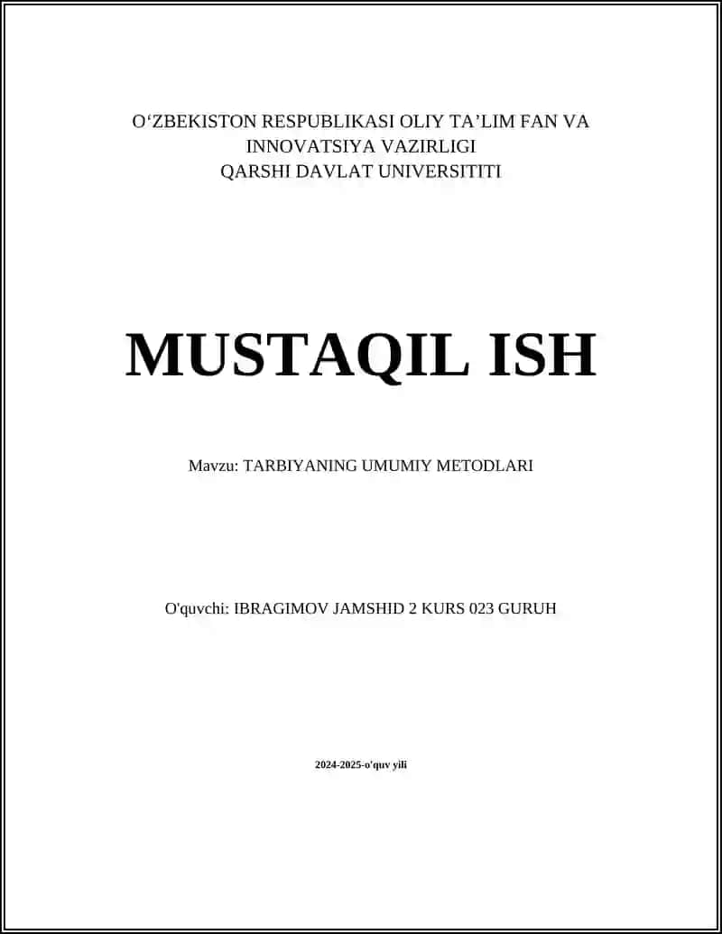 TARBIYANING UMUMIY METODLARI