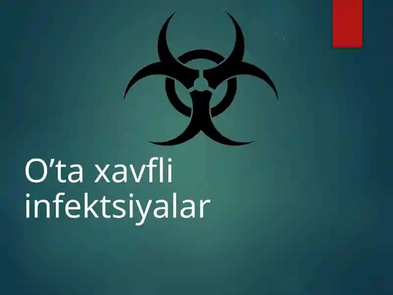 O’ta xavfli infektsiyalar