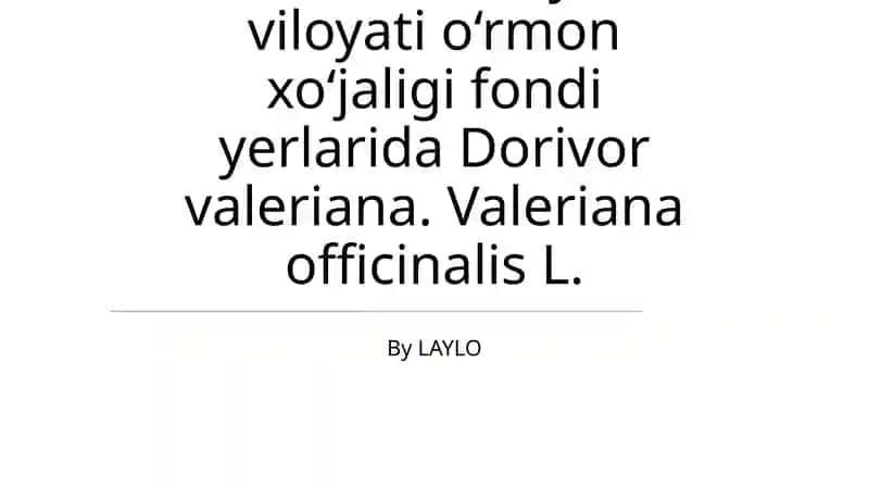 Valeriana officinalis L.